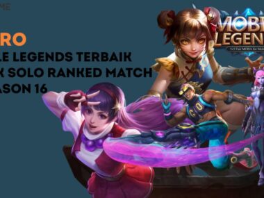 5 Hero Mobile Legends Terbaik Untuk Solo Ranked Match Di Season 16